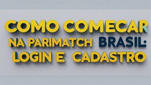 Parimatch Brasil Login e Cadastro